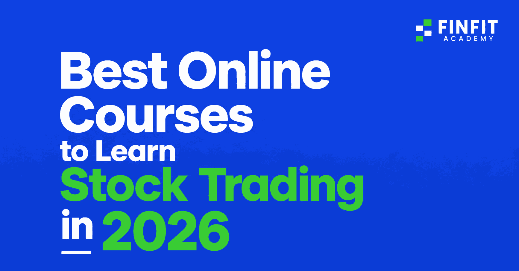 Best-Online-Courses-to-Learn-Stock-Trading-in-2026.blog (1)